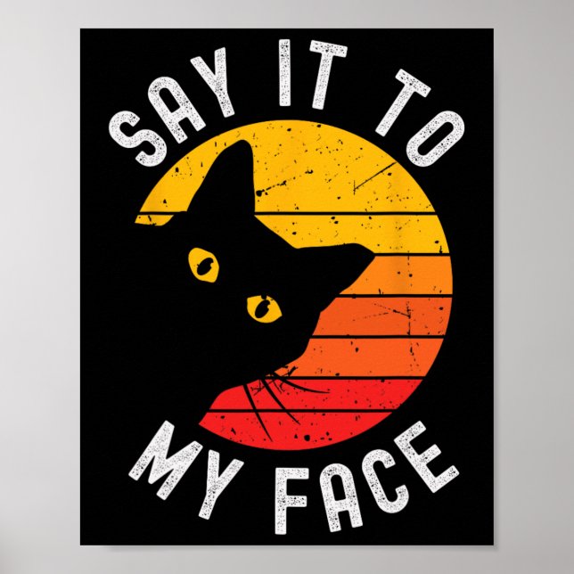 Póster Dilo A Mi Gato De Cara Por Kamala (Frente)