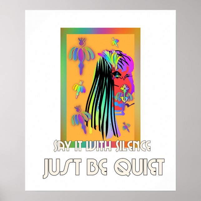 Póster Dilo Con Silencio Sólo Sé Silencioso (Frente)