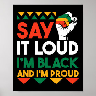 Póster Dilo En Voz Alta Soy Negro Y Estoy Orgulloso 1