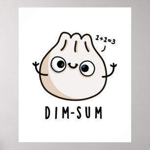 Póster Dim-sum Funny Dimsum Math Pun
