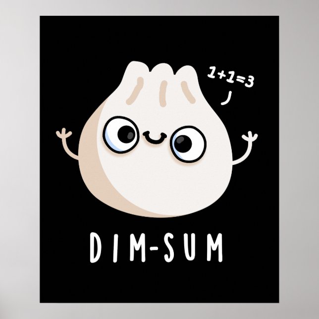 Póster Dim-sum Funny Dimsum Math Pun Dark BG (Frente)