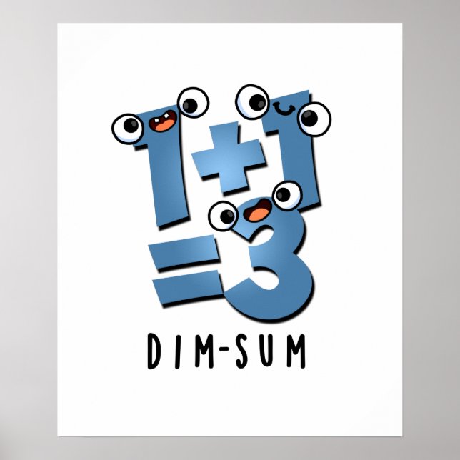 Póster Dim Sum Funny Math Food Pun (Frente)