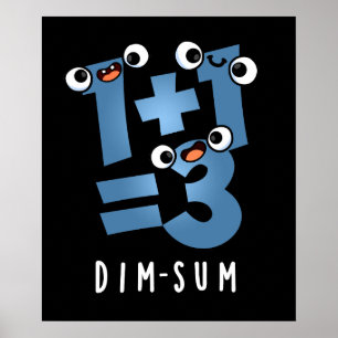 Póster Dim Sum Graciosa Matemática Comida Pun Oscuro BG