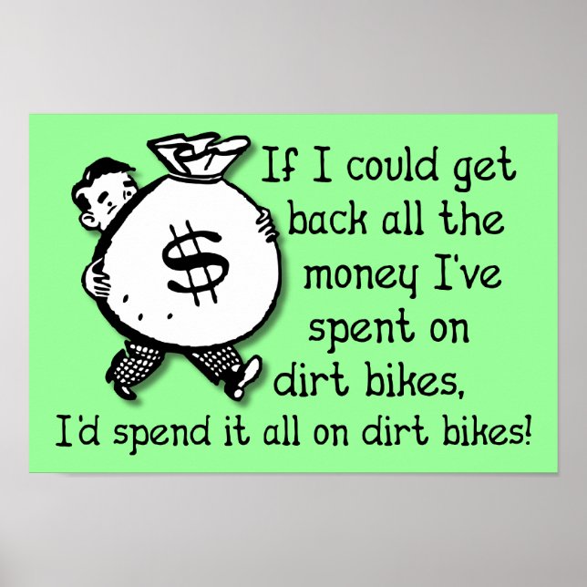 Póster Dinero En Bicicletas Sucias Motocross Funny Rótulo (Frente)