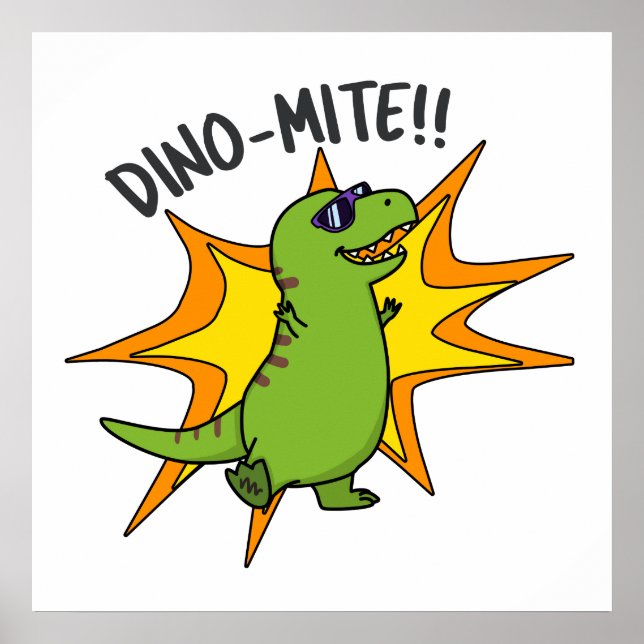 Póster Dino-mite Funny TRex Dinosaur Pun (Frente)