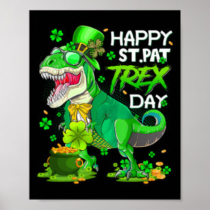 Póster Dinosaur Día de San Patricio Feliz San Pat Trex T 
