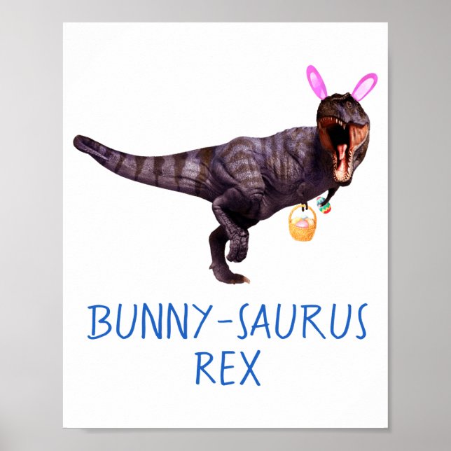 Póster Dinosaur Easter Bunny T Rex Tyrannosaurus Funny T  (Frente)
