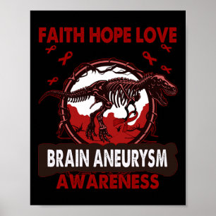 Póster Dinosaur Faith Hope Love BRAIN ANEURYSM Conciencia