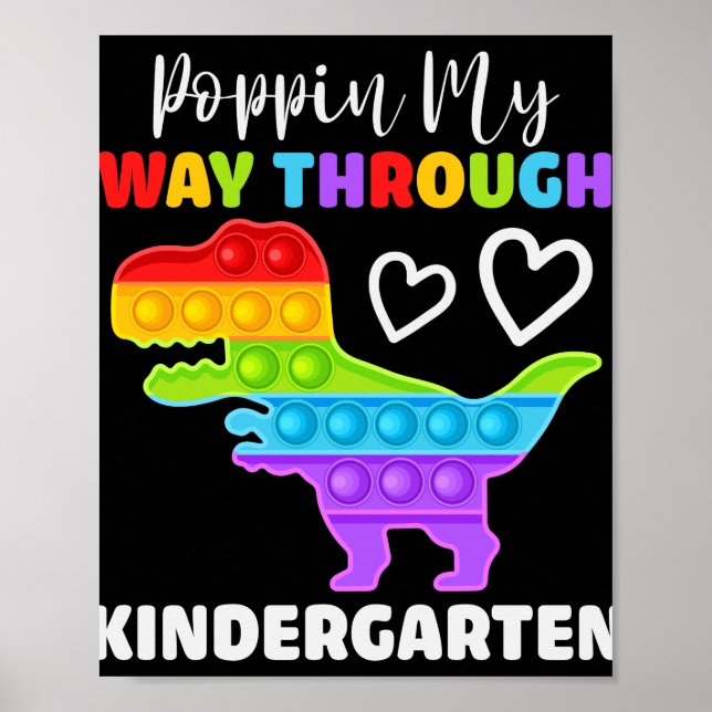Póster Dinosaur Poppin My way Through Kindergarten (Frente)