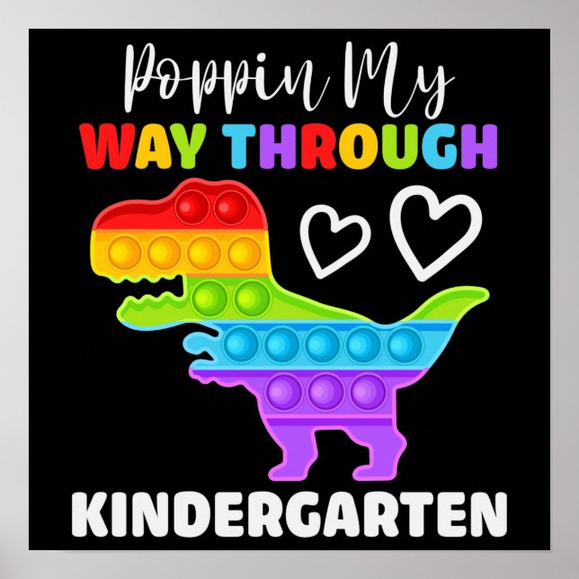 Póster Dinosaur Poppin My way Through Kindergarten (Frente)