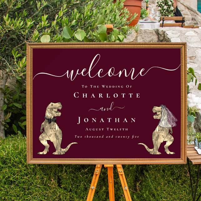 Póster Dinosaur Theme Wedding Welcome Burgundy Wine Cream (Elegant Dinosaur burgundy cream wedding Welcome poster sign Whimsical script T-Rex bride & groom )