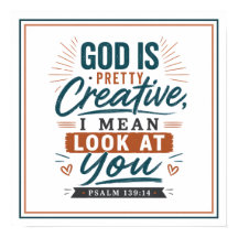 Dios Es Bastante Creativo, Quiero Decir, Mírate Co