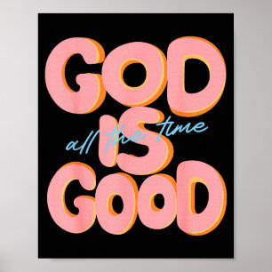Póster Dios Es Bueno Todo El Tiempo Diseño Inspirador Cri