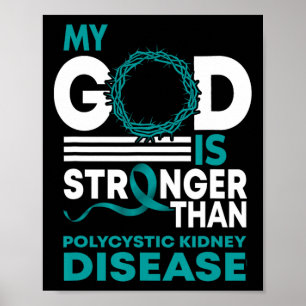 Póster Dios Es Más Fuerte Que La Enfermedad Renal Poliquí