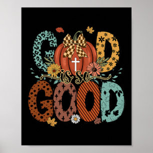 Póster Dios es tan buena caída calabaza cristiana de otoñ