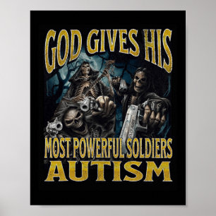 Póster Dios le da a su autismo más poderoso un divertido 