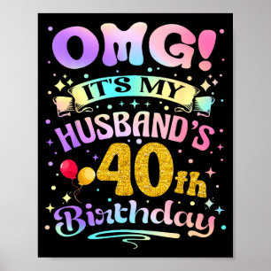 Póster Dios mío, es el cumpleaños número 40 de mi esposo,