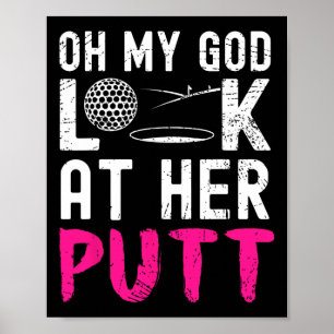 Póster Dios Mío Mira Su Putt Golfista Divertido Amante De