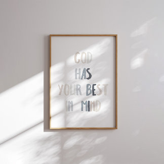 Póster Dios neutral tiene lo mejor de ti en mente poster