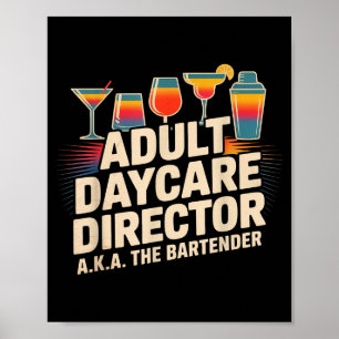 Póster Director de guardería de adultos divertida, tambié