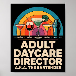 Póster Director divertido de guardería de adultos, tambié