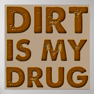 Póster Dirt Is My Drug Dirt Bike Motocross Poster Rótulo