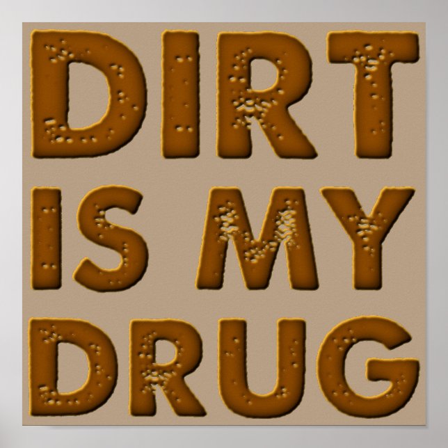 Póster Dirt Is My Drug Dirt Bike Motocross Poster Rótulo (Frente)