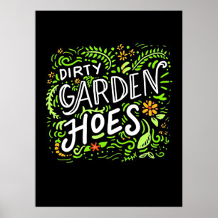 Póster Dirty Garden Hoes