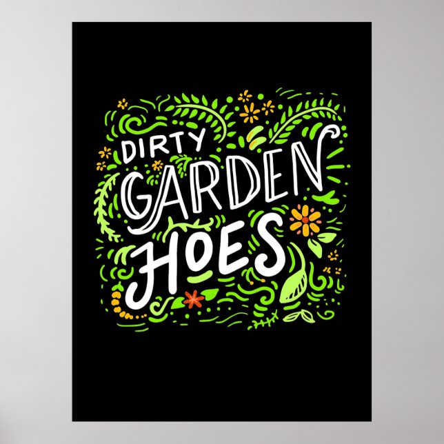Póster Dirty Garden Hoes (Frente)