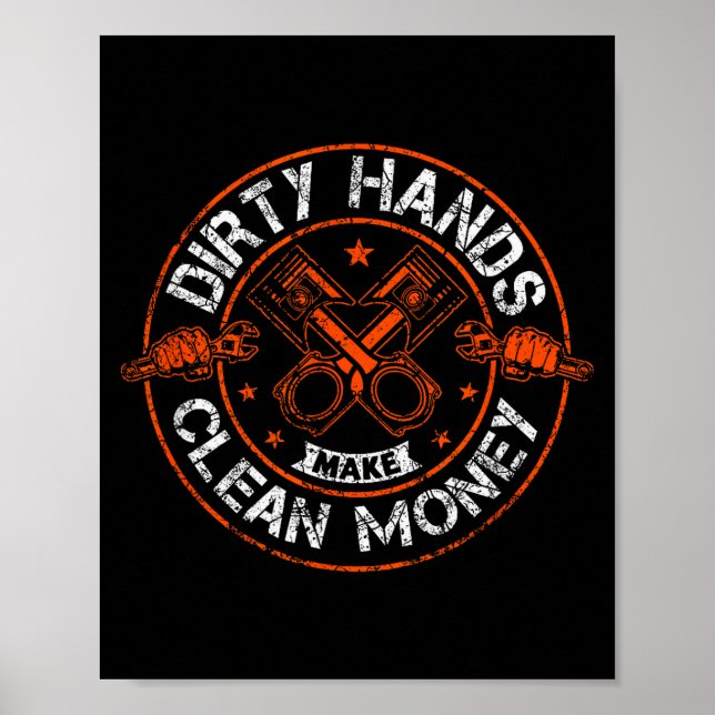 Póster Dirty Hands Make Clean-money Funny Mechanic Mechan (Frente)