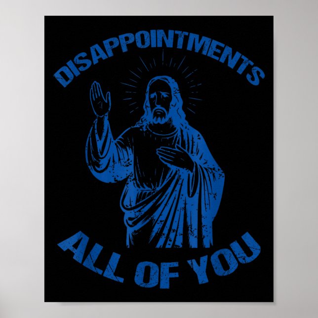 Póster Disapintments All Of You Fun Retro Christian Vinta (Frente)