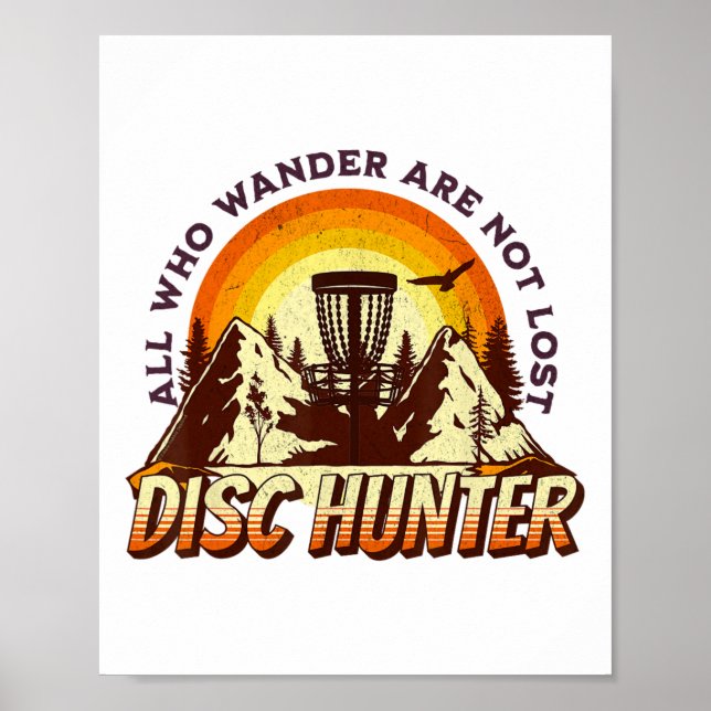 Póster Disc Hunter All Who Wander Are Not Lost Funny Disc (Frente)