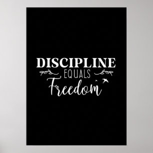 Póster Disciplina igual a libertad - motivación del éxito