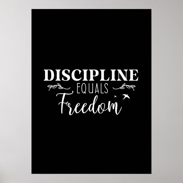 Póster Disciplina igual a libertad - motivación del éxito (Frente)
