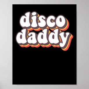 Póster Disco Daddy Groovy Retro Hippie 70s Disco