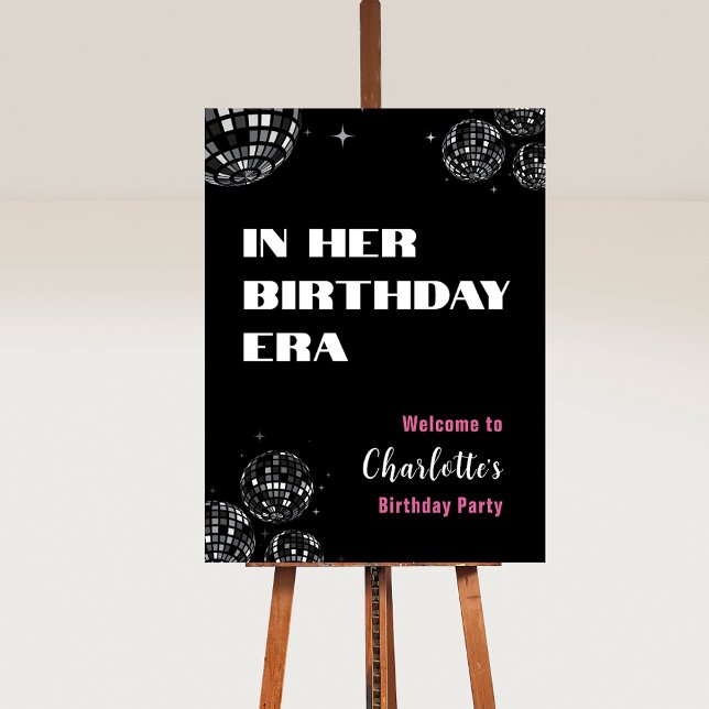 Póster Discoteca En Su Signo De Bienvenida De La Era Del  (Black and Pink Birthday Party Welcome Sign with Disco Ball and In Her Era Design)