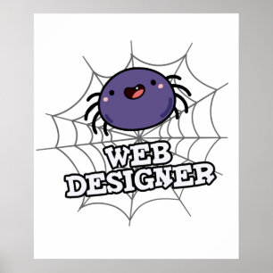 Póster Diseñador Web Funny Spider Pun