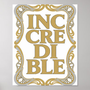 Póster Diseño atrevido dorado INCREÍBLE