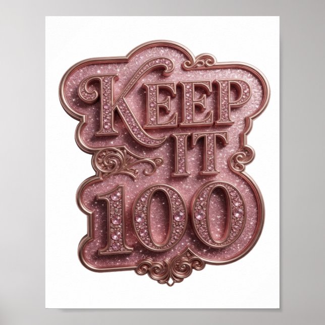 Póster Diseño de cita Snappy Pink KEEP IT 100 (Frente)