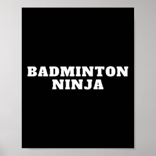 Póster Diseño de Dminton Ninja Cita divertida