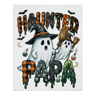 Póster Diseño de fantasma de Halloween del papá embrujado
