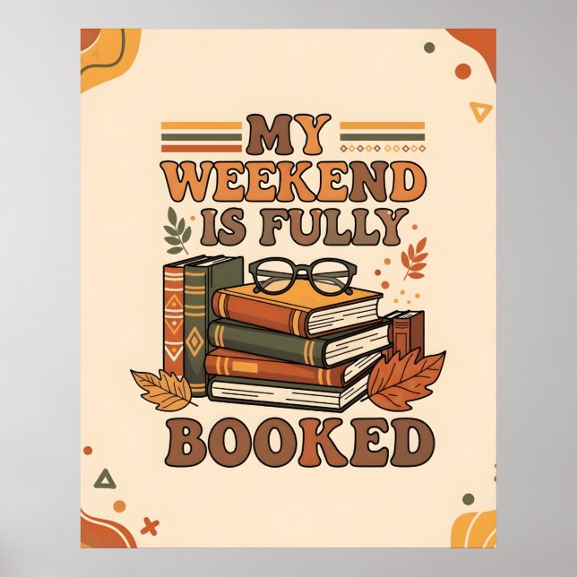 Póster Diseño de fin de semana totalmente reservado (Frente)