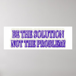 Póster Diseño de ilustraciones "BE THE SOLUTION" Buy Now
