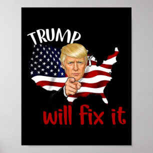 Póster Diseño de la elección de Trump 2024 lo arreglará 