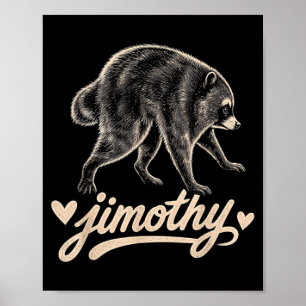 Póster Diseño de mapache Jimothy Meme