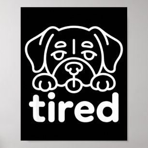 Póster Diseño de perro cansado lindo