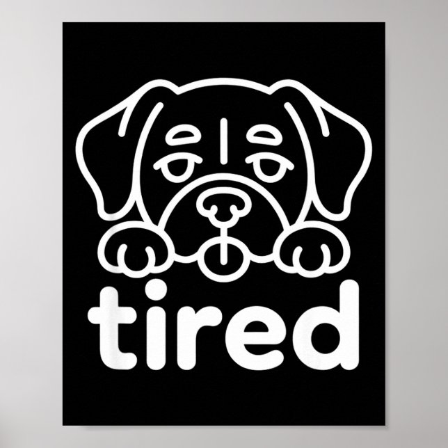 Póster Diseño de perro cansado lindo (Frente)
