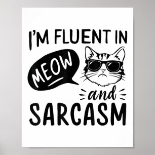 Póster Diseño De Sarcasmo De Gato Para Una Dama De Gato O