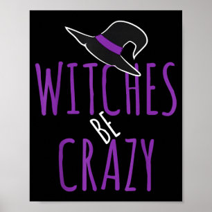 Póster diseño de sombrero de bruja - las brujas están loc