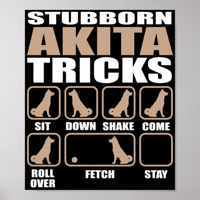 Póster Diseño de Stubborn Akita Tricks (Frente)